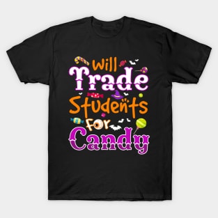 Will Trade Students For Candy Funny Teacher Halloween T-Shirt